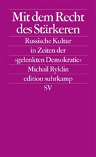 Michail Ryklin - Mit dem Recht des Stärkeren