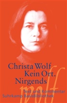 Christa Wolf - Kein Ort. Nirgends