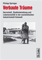 Philipp Springer - Verbaute Träume