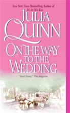 Julia Quinn, Quinn Julia - On the Way to the Wedding