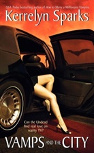 Kerrelyn Sparks - Vamps and the City