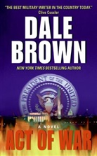 Dale Brown - Act of War
