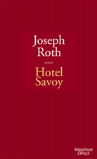 Joseph Roth - Hotel Savoy