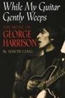 Simon Leng - While My Guitar Gently Weeps