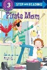 Stephen Gilpin, Deborah Underwood, Stephen Gilpin - Pirate Mom