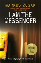Markus Zusak - I Am the Messenger