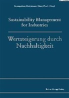 Rupert J Baumgartner, Hubert Biedermann, Daniela Ebner, Wolfgang Posch - Sustainability Management for Industries