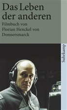 Florian Henckel von Donnersmark, Henckel von Donnersmarck, Florian Henckel von Donnersmarck, Florian Henckel von Donnersmark - Das Leben der anderen