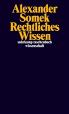 Alexander Somek - Rechtliches Wissen
