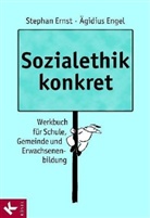 &Auml;gidius Engel, Stephan Ernst - Sozialethik konkret