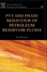 Ali Danesh, Danesh Ali - Pvt and Phase Behaviour of Petroleum Reservoir Fluids