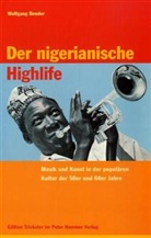 Wolfgang Bender - Der nigerianische Highlife