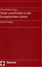 Gerhard Robbers - Staat und Kirche in der Europäischen Union