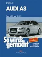 Hans-R Etzold, Hans-Rüdiger Etzold, Rüdiger Etzold, Günter Skrobanek - So wird's gemacht - 137: Audi A3 von 5/03 bis 10/12