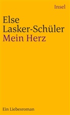 Else Lasker-Schüler, Ricard Dick, Ricarda Dick - Mein Herz