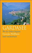 Franziska Wolffheim - Gardasee