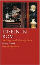 Marco Lodoli - Inseln in Rom
