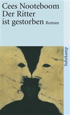 Cees Nooteboom - Der Ritter ist gestorben