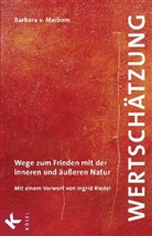 Barbara von Meibom, Barbara Mettler-von Meibom - Wertschätzung