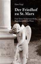 Hans Veigl, Lisl Waltner - Der Friedhof zu St. Marx
