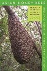 Benjamin P. Oldroyd, Benjamin P. Wongsiri Oldroyd, Oldroyd Benjamin P., Siriwat Wongsiri, Wongsiri Siriwat - Asian Honey Bees