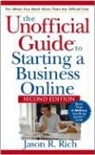 Jason R. Rich - Unofficial Guide to Starting a Business Online