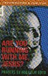 Malcolm Boyd, Boyd Malcolm - Are You Running With Me, Jesus?