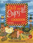 Phyllis Good, Phyllis Pellman Good - Fix-it And Enjoy-it Cookbook