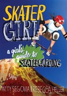 Rebecca Heller, Heller Rebecca, Patty Segovia, Patty Heller Segovia, Segovia Patty - Skater Girl
