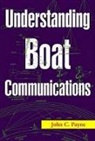 John C Payne, John C. Payne - Understanding Boat Communications