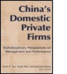 Yanjie Bian, Bian Yanjie, Anne S. Tsui, Anne S. Bian Tsui, Tsui Anne S., Yanjie Bian... - China''s Domestic Private Firms