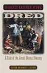 Harriet Beecher Stowe, Harriet Beecher/ Levine Stowe, Robert S Levine, Robert S. Levine - Dred