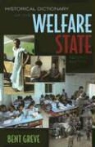 Bent Greve, Professor Bent Greve - Historical Dictionary of the Welfare State