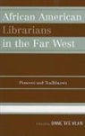 Binnie Tate (EDT) Wilkin, Binnie Wilkin, Binnie Tate Wilkin - African American Librarians in the Far West