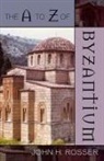 John H. Rosser - A to Z of Byzantium