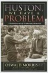 Geoffrey Bull, Oswald Morris, Oswald Bull Morris - Huston, We Have a Problem