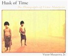 Victor Masayesva, Beverly R. Singer, Victor Masayesva - Husk of Time