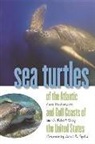 Carol Ruckdeschel, Carol/ Shoop Ruckdeschel, C Robert Shoop, C. Shoop, C. Robert Shoop, C.Robert Shoop... - Sea Turtles of the Atlantic And Gulf Coasts of the United States