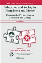 Bray, M Bray, M. Bray, Koo, Koo, Ramsey Koo - Education and Society in Hong Kong and Macao
