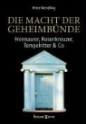 Peter Wendling - Die Macht der Geheimbünde