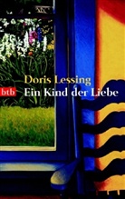 Doris Lessing - Ein Kind der Liebe