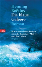 Henning Boëtius - Die blaue Galeere
