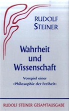 Rudolf Steiner - Wahrheit und Wissenschaft