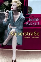 Judith Kuckart - Kaiserstraße