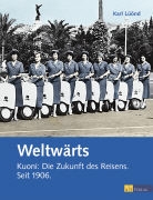 Karl Lüönd - Weltwärts