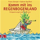 Fran Schuier, Franz Schuier, Sabine Seyffert - Komm mit ins Regenbogenland, Audio-CD (Audiolibro)