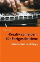 Fritz Gesing - 'Kreativ Schreiben' für Fortgeschrittene