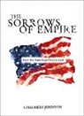 Chalmers Johnson, Chalmers (University of California Johnson - The Sorrows of Empire