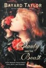 Bayard Taylor, Paul Dennis Sporer - Beauty and the Beast
