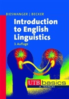 Annett Becker, Annette Becker, Markus Bieswanger - Introduction to English Linguistics